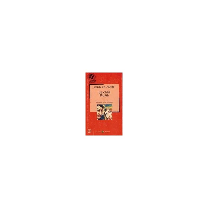 La Casa Rusia - John Le Carré.